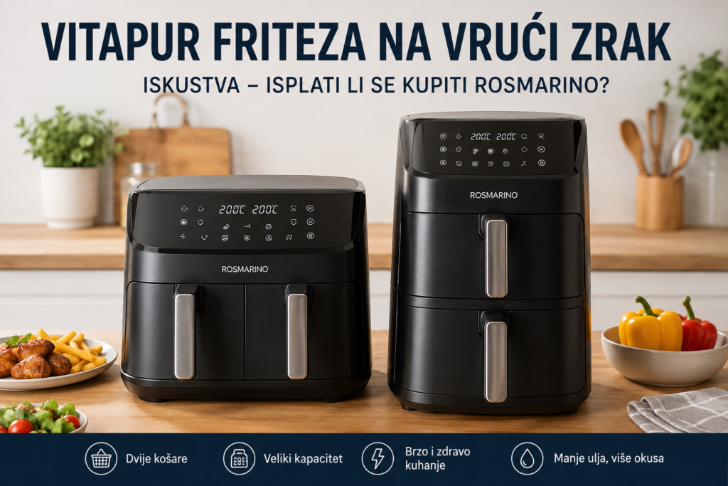 Vitapur Rosmarino friteze na vrući zrak s dvije košare